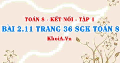 Bài 2.11 trang 36 SGK Toán 8 tập 1 Kết nối tri thức